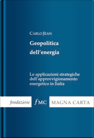 Geopolitica dell’energia Geopolitica dell’energia