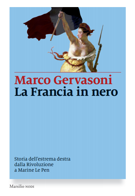 “La Francia in nero”_12 giugno presentazione del libro con Marco Gervasoni e Gaetano Quagliariello “La Francia in nero”_12 giugno presentazione del libro con Marco Gervasoni e Gaetano Quagliariello