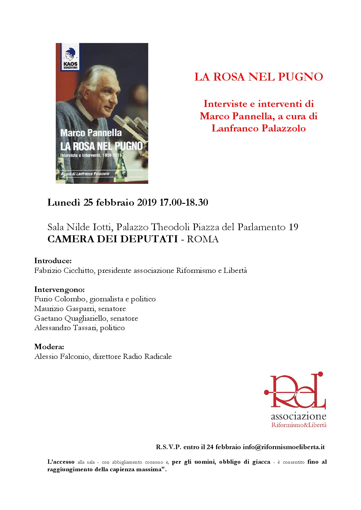 Presentazione libro “LA ROSA NEL PUGNO” con interviste e interventi di Marco Pannella Presentazione libro “LA ROSA NEL PUGNO” con interviste e interventi di Marco Pannella