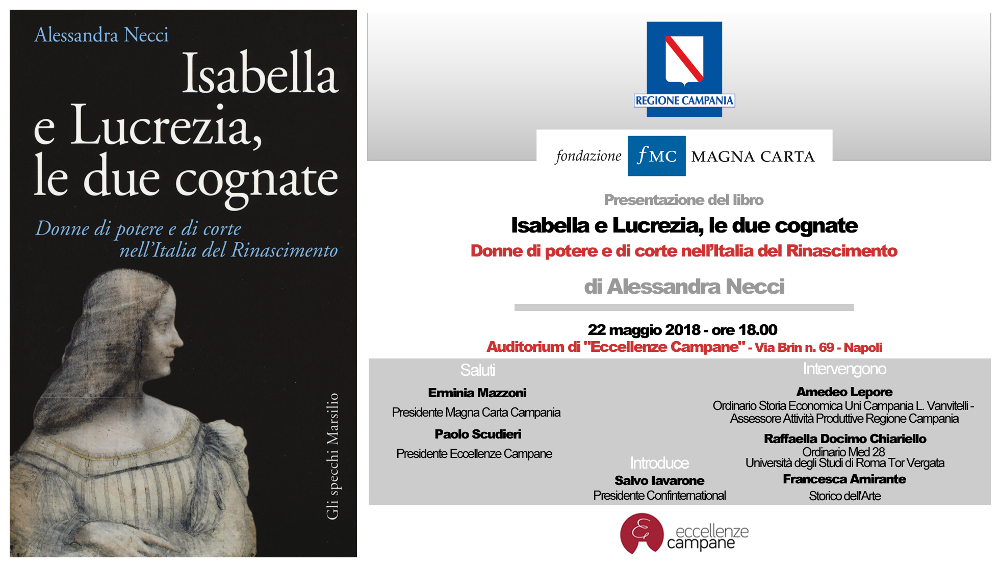 Presentazione del libro “Isabella e Lucrezia, le due cognate. Donne di potere e di corte nell’Italia del Rinascimento” di Alessandra Necci Presentazione del libro “Isabella e Lucrezia, le due cognate. Donne di potere e di corte nell’Italia del Rinascimento” di Alessandra Necci