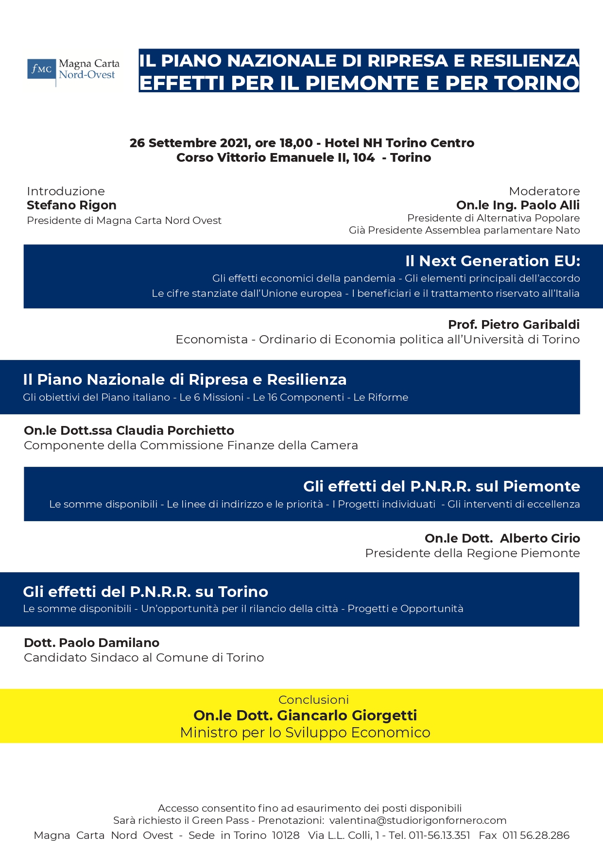 IL PIANO NAZIONALE DI RIPRESA E RESILIENZA – EFFETTI PER IL PIEMONTE E PER TORINO IL PIANO NAZIONALE DI RIPRESA E RESILIENZA – EFFETTI PER IL PIEMONTE E PER TORINO