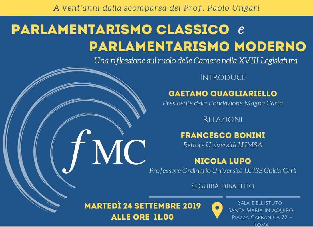 Parlamentarismo classico e parlamentarismo moderno. Una riflessione sul ruolo delle Camere nella XVIII legislatura. Parlamentarismo classico e parlamentarismo moderno. Una riflessione sul ruolo delle Camere nella XVIII legislatura.